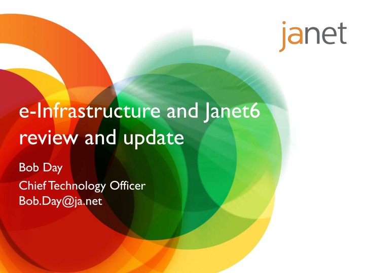 e infrastructure and janet6 review and update