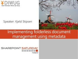 Implementing folderless document management using metadata
