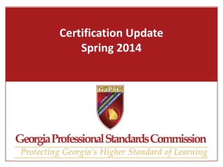 Certification Update Spring 2014