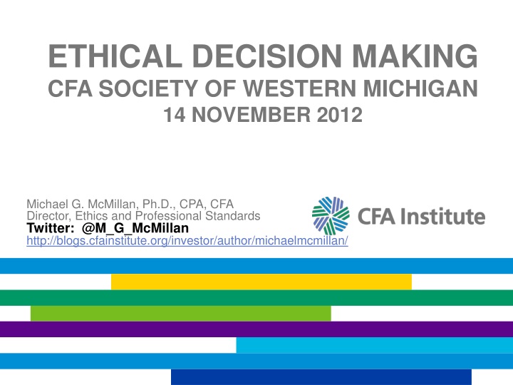 ethical decision making cfa society of western michigan 14 november 2012
