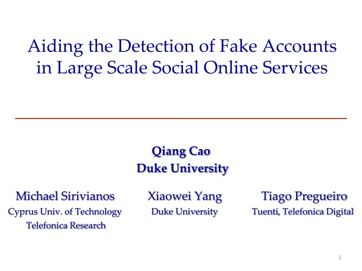 aiding the detection of fake accounts in large