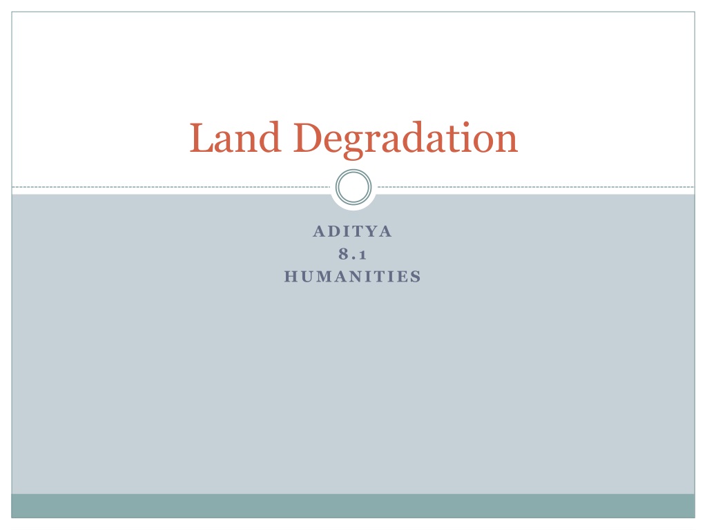 PPT - Land Degradation PowerPoint Presentation, free download - ID:1506694