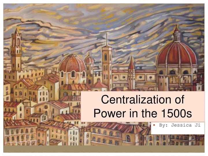 centralization of power in the 1500s
