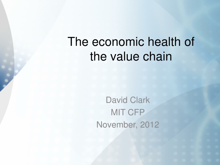 the economic health of the value chain