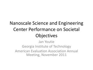 Nanoscale Science and Engineering Center Performance on Societal Objectives