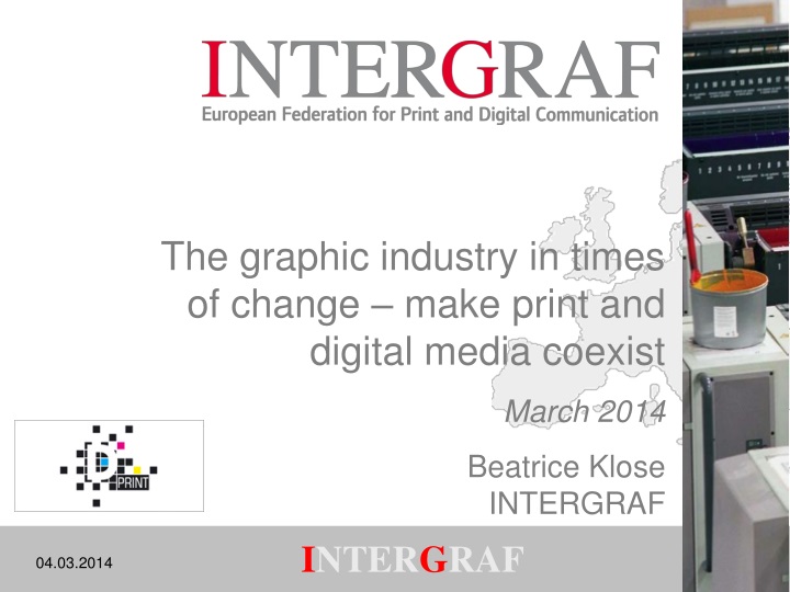 the graphic industry in times of change make
