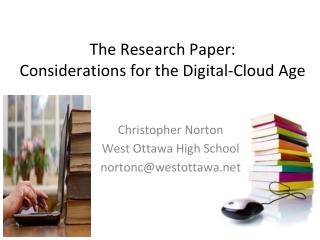 The Research Paper: Considerations for the Digital-Cloud Age