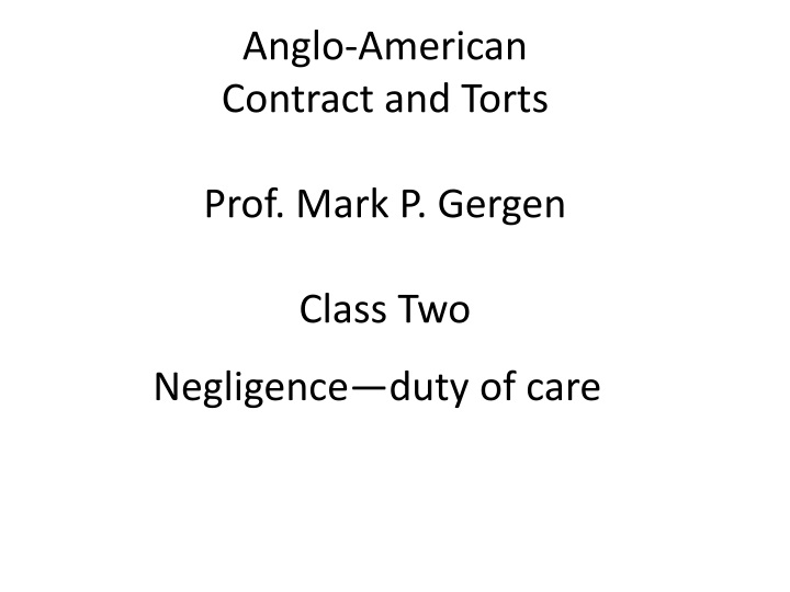 anglo american contract and torts prof mark p gergen class two