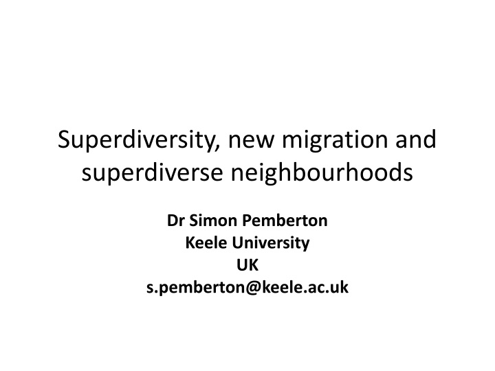 superdiversity new migration and s uperdiverse neighbourhoods
