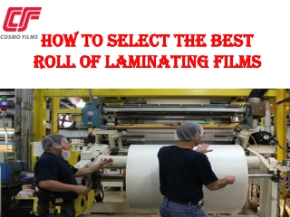How to Select the Best Roll of Laminating Films