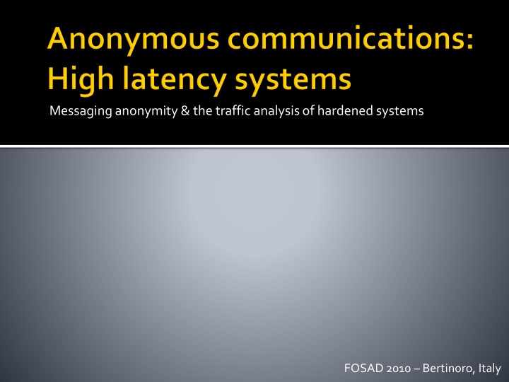 anonymous communications high latency systems