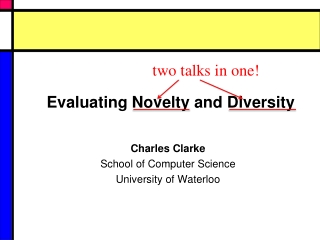 Evaluating Novelty and Diversity