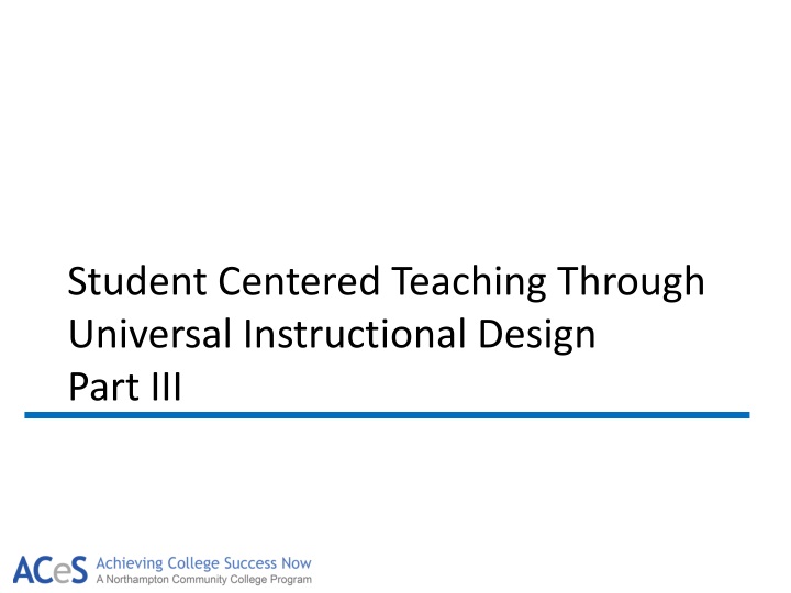 student centered teaching through universal instructional design part iii