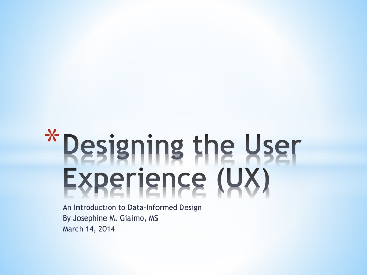 designing the user experience ux