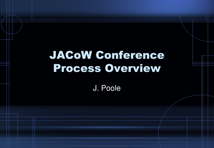 jacow conference process overview