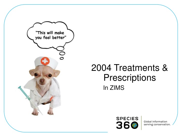 2004 treatments prescriptions