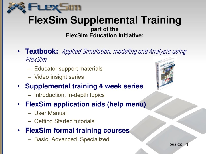 flexsim supplemental training part of the flexsim education initiative