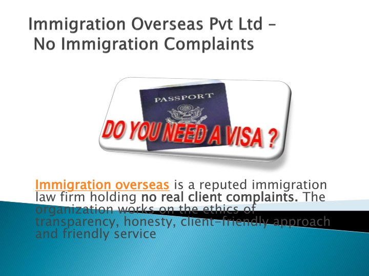 immigration overseas pvt ltd no immigration complaints