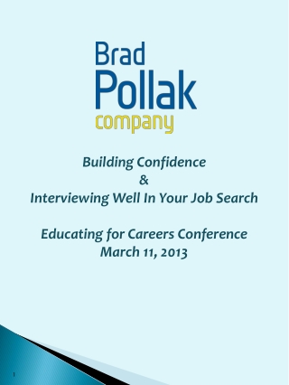 Building Confidence &amp; Interviewing Well In Your Job Search Educating for Careers Conference