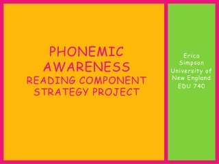 Phonemic awareness Reading component strategy project