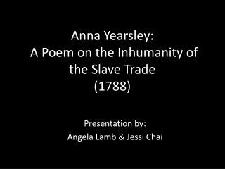 Anna Yearsley: A Poem on the Inhumanity of the Slave Trade (1788)