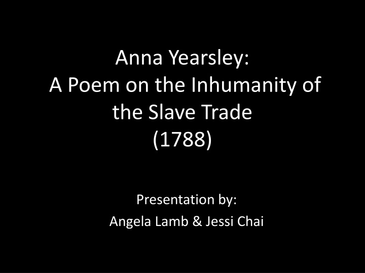 anna yearsley a poem on the inhumanity of the slave trade 1788