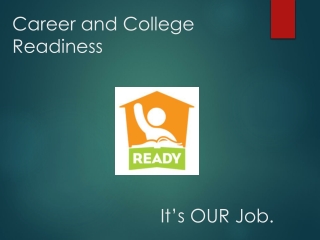 Career and College Readiness