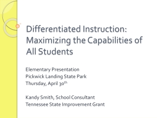 Differentiated Instruction: Maximizing the Capabilities of All Students