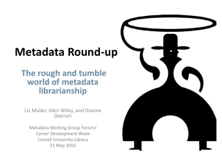 Metadata Round-up