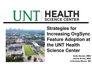 Strategies for Increasing OrgSync Feature Adoption at the UNT Health Science Center