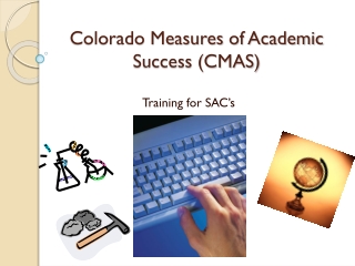 Colorado Measures of Academic Success (CMAS)