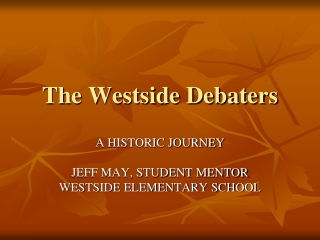 The Westside Debaters