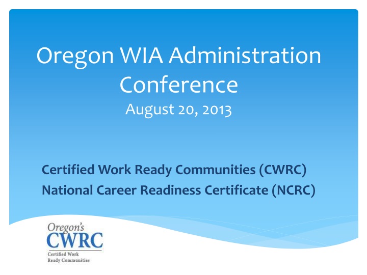 oregon wia administration conference august 20 2013
