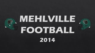 MEHLVILLE FOOTBALL