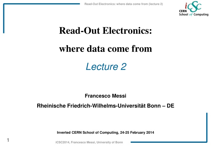 read out electronics where data come from lecture