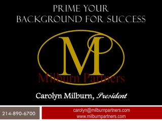 Carolyn Milburn, President