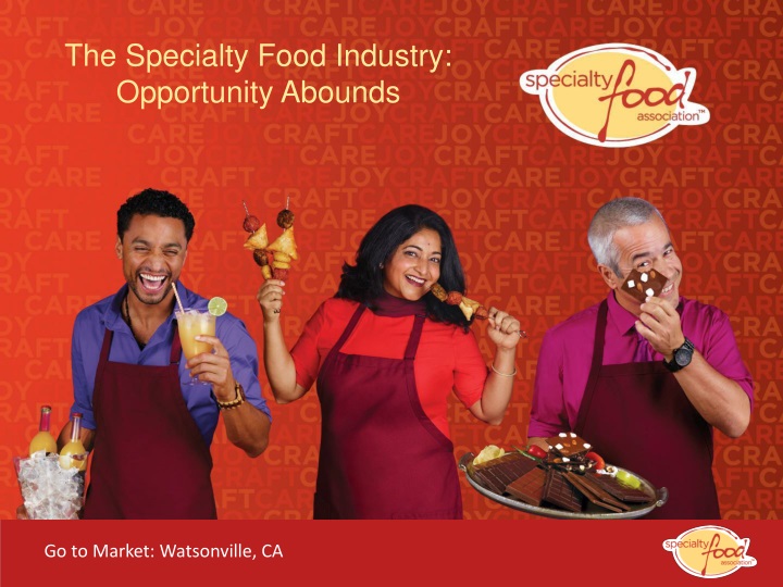 the specialty food industry opportunity abounds