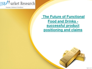 JSB Market Research:The Future of Functional Food and Drinks