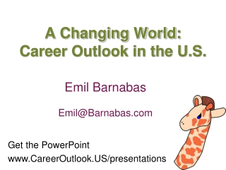 A Changing World: Career Outlook in the U.S.