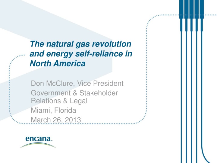 the natural gas revolution and energy self reliance in north america