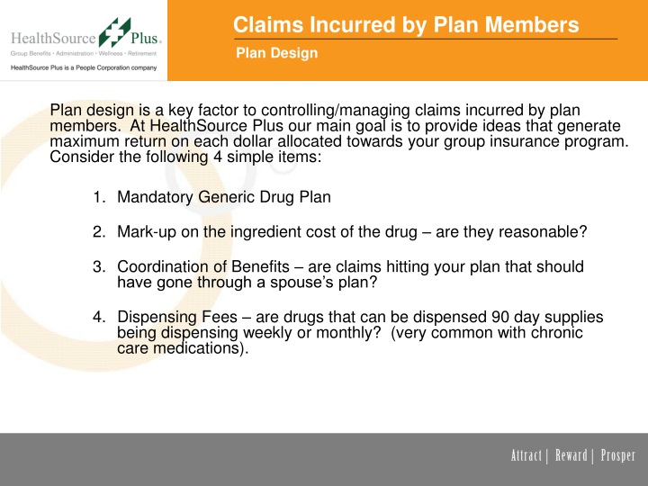 claims incurred by plan members