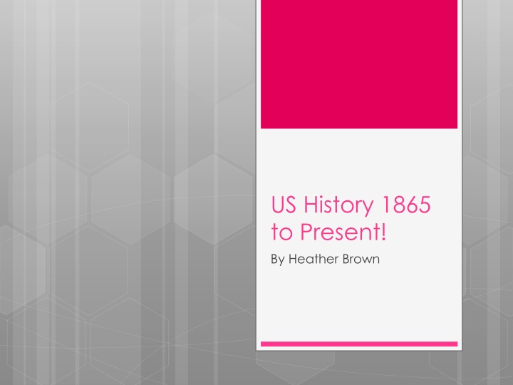 us history 1865 to present