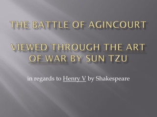 The Battle of Agincourt viewed through The Art of War by sun tzu