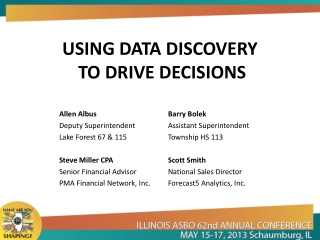 USING DATA DISCOVERY TO DRIVE DECISIONS