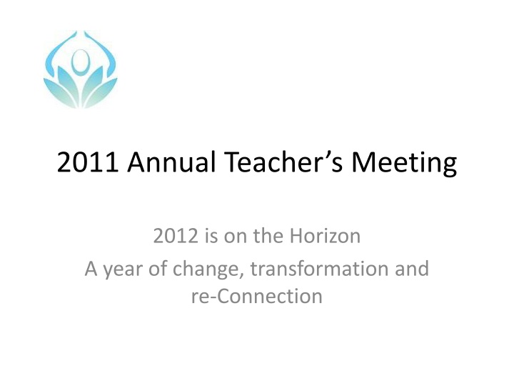 2011 annual teacher s meeting