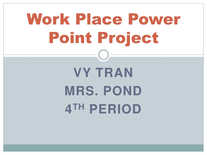 work place power point project
