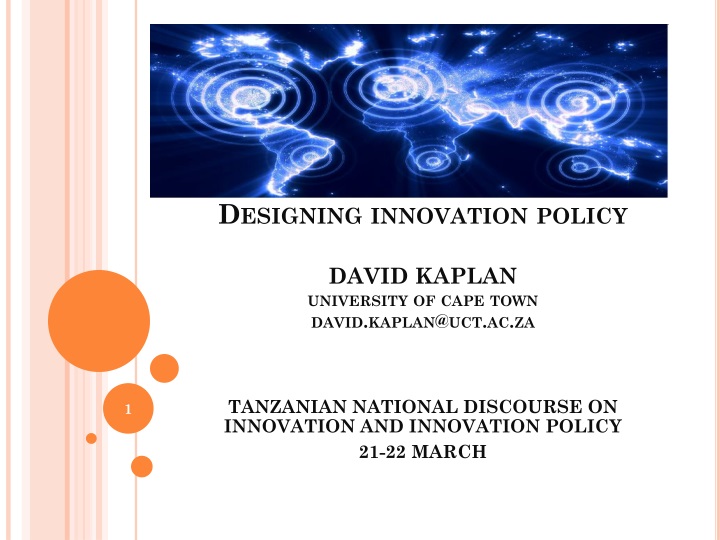 designing innovation policy david kaplan university of cape town david kaplan@uct ac za