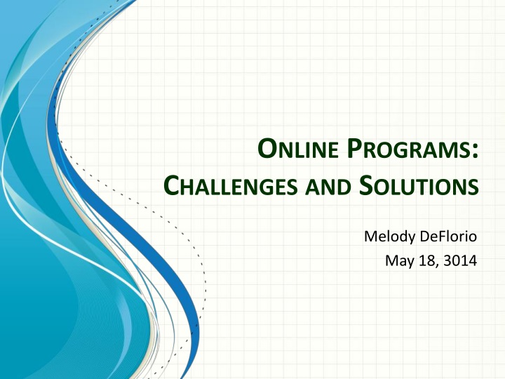 online programs challenges and solutions