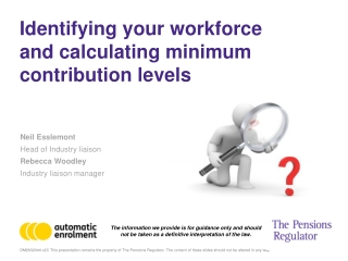 Identifying your workforce and calculating minimum contribution levels