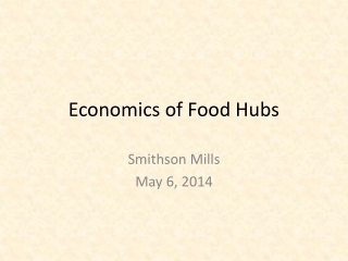Economics of Food Hubs